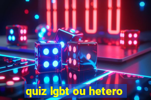 quiz lgbt ou hetero